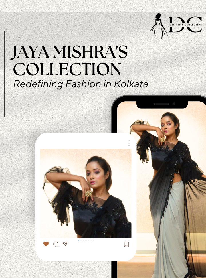 Jaya Mishra's Collections in Kolkata