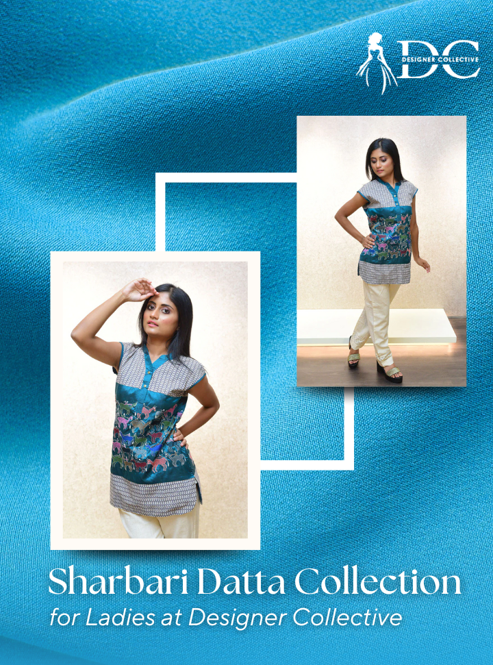 Sharbari Datta Collection for Ladies : Designer Collective